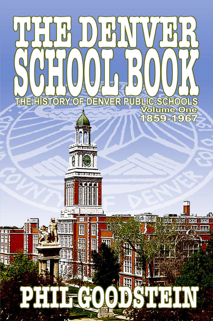 Phil Goodstein's new book, The Denver School Book